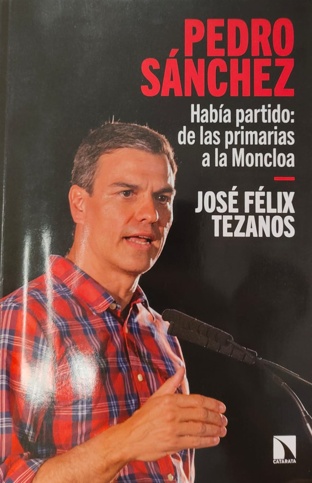 Libro de Félix Tezanos 'Pedro Sánchez'