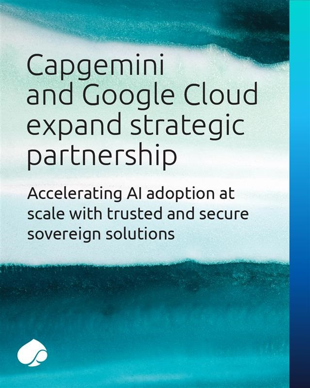 Capgemini y Google Cloud amplían su alianza estratégica para acelerar la adopción de la IA a gran escala mediante soluciones soberanas fiables y seguras