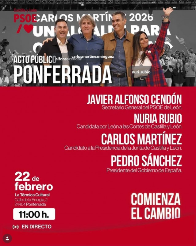Cartel del acto público que se desarrollará este domingo en Ponferrada (León) con la presencia del presidente del Gobierno, Pedro Sánchez y el candidato del PSOE a la Presidencia de la Junta, Carlos Martínez.
