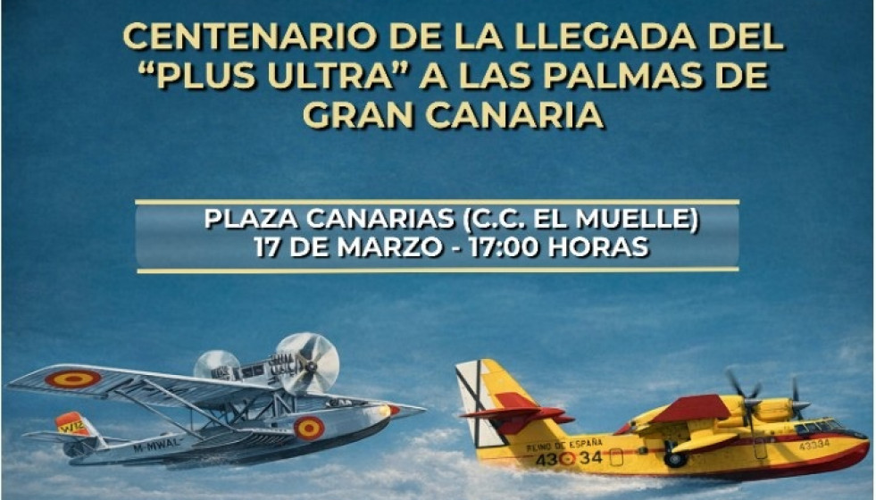 El Ejército del Aire conmemorará este martes el centenario de la llegada del 'Plus Ultra' a Gran Canaria