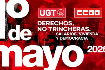 Cartel del 1º de mayo, con el lema para 2026: 'Derechos, no trincheras. Salarios, vivienda y democracia'